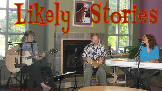 Likely Stories - Tracy Jane Comer, Dave Schindele, and Nancy Rost